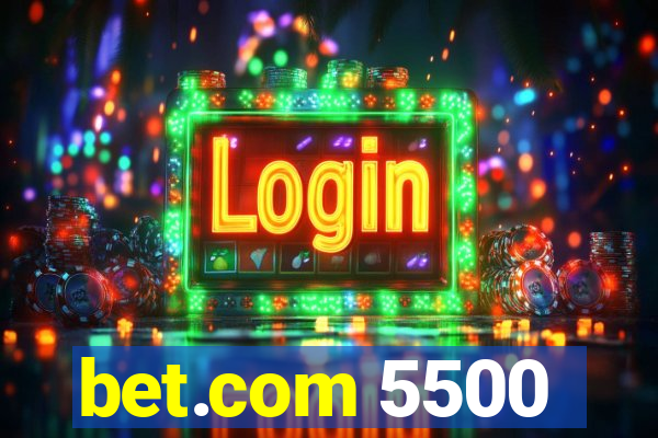 bet.com 5500