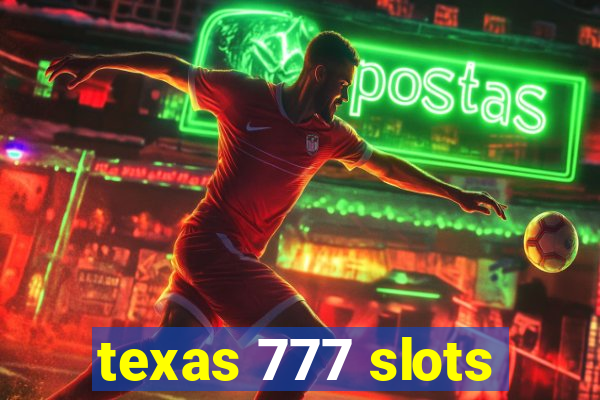 texas 777 slots