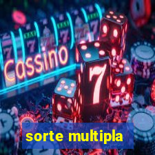 sorte multipla