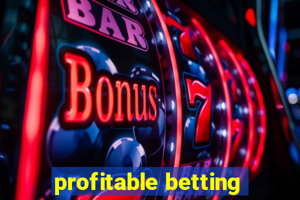 profitable betting