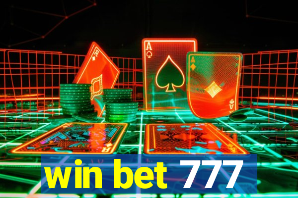 win bet 777