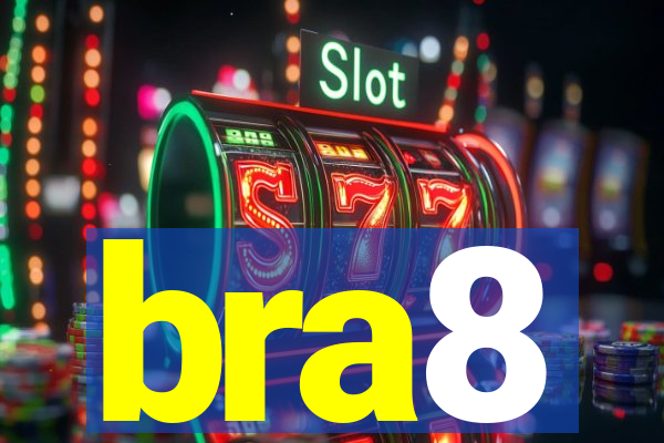 bra8