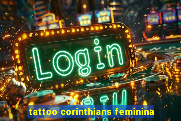 tattoo corinthians feminina