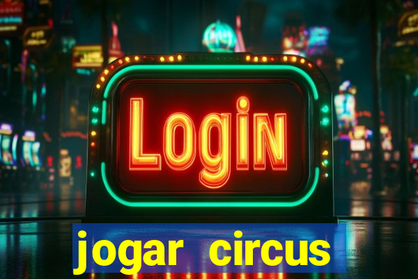 jogar circus delight demo