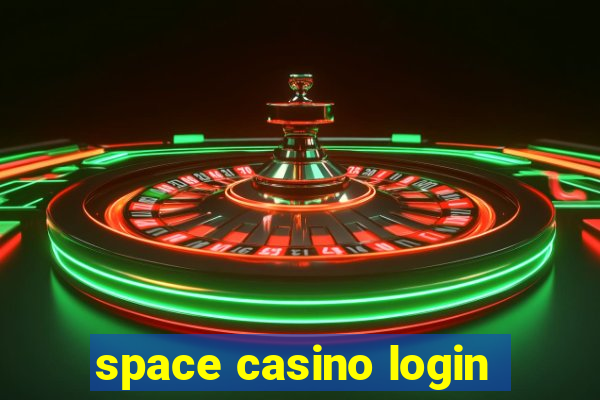 space casino login