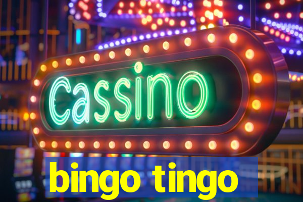 bingo tingo