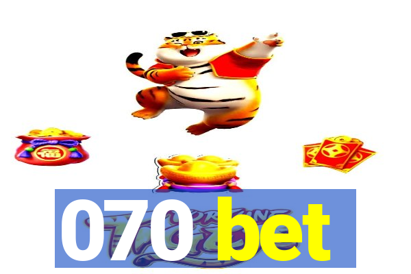 070 bet