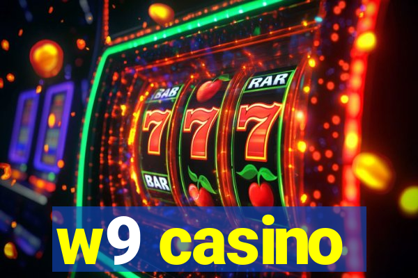 w9 casino