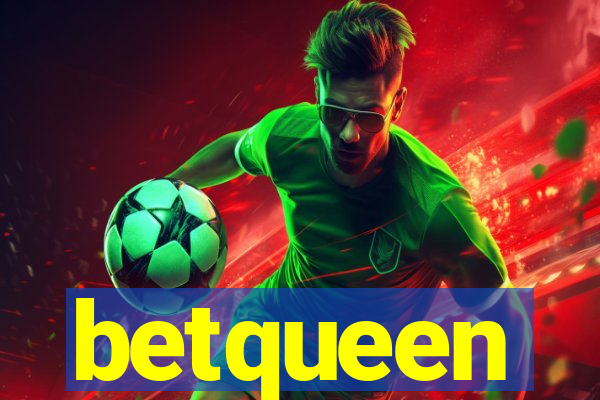 betqueen