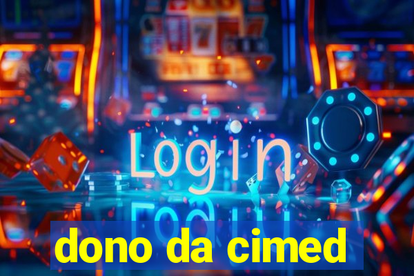 dono da cimed