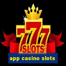 app casino slots