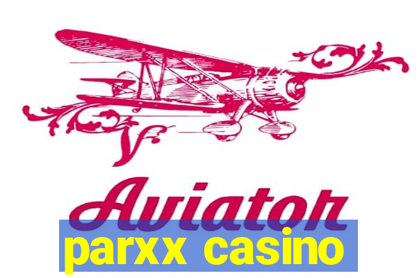 parxx casino