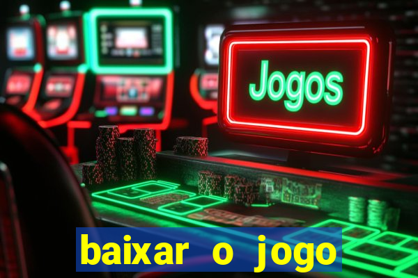 baixar o jogo street fighter