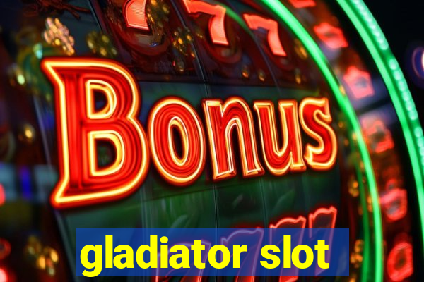 gladiator slot