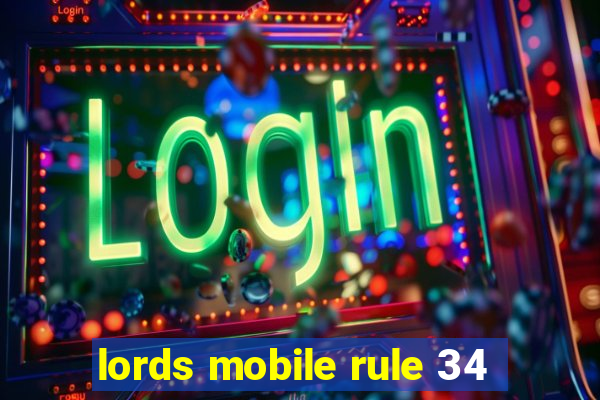 lords mobile rule 34