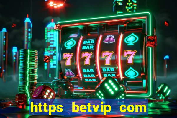 https betvip com casino pragmaticplay gates of olympus