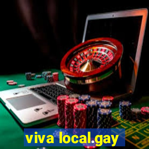 viva local.gay