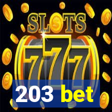 203 bet