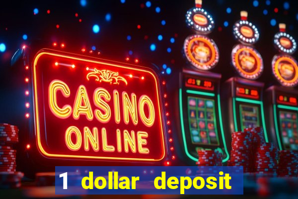 1 dollar deposit casino australia