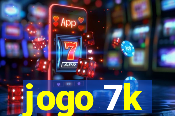 jogo 7k