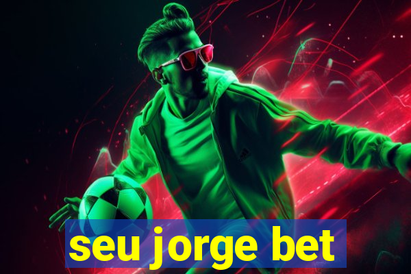 seu jorge bet