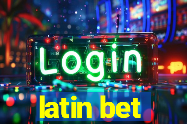 latin bet