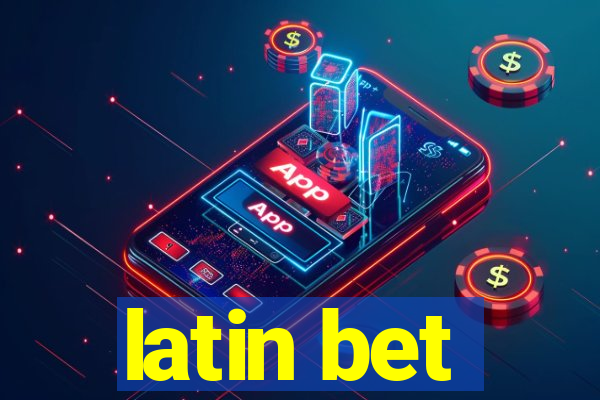 latin bet