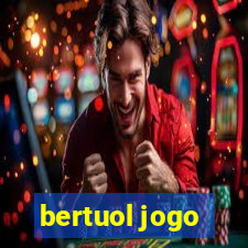 bertuol jogo