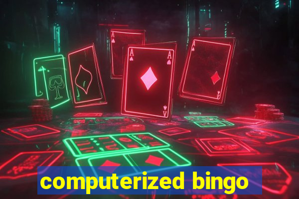 computerized bingo