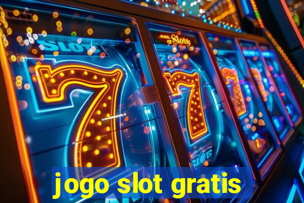 jogo slot gratis