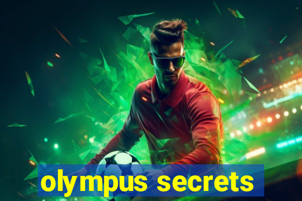 olympus secrets