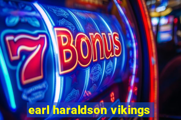 earl haraldson vikings