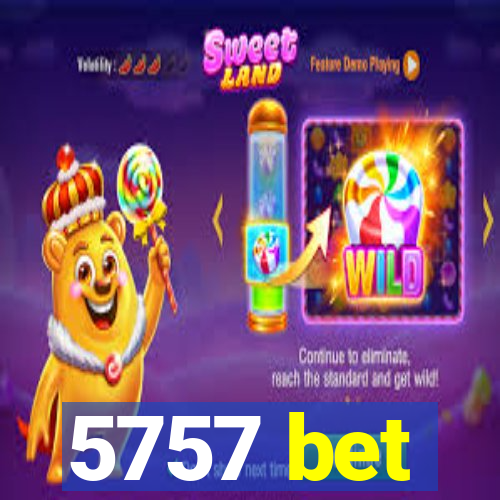 5757 bet