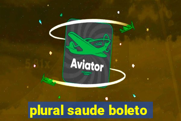 plural saude boleto