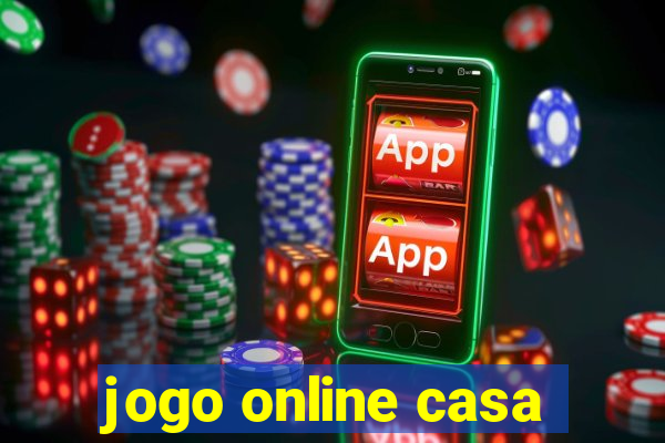 jogo online casa