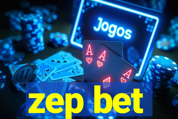 zep bet