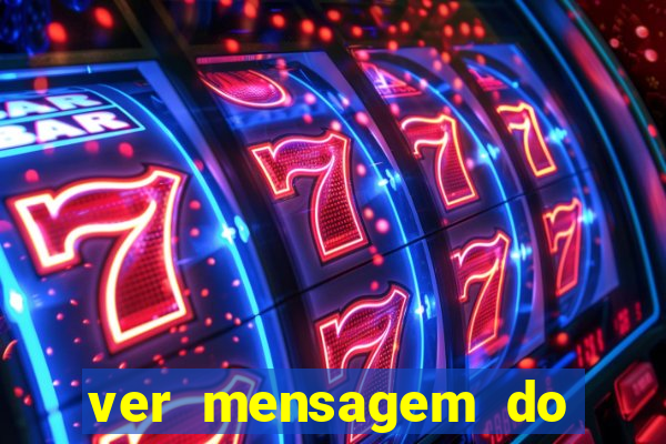 ver mensagem do bingo da amizade