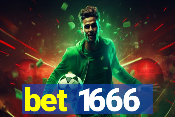 bet 1666