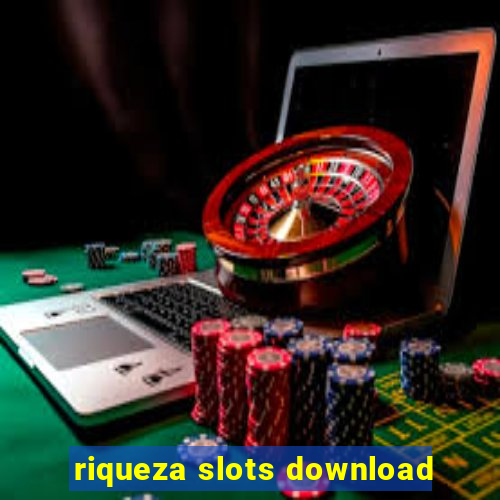 riqueza slots download