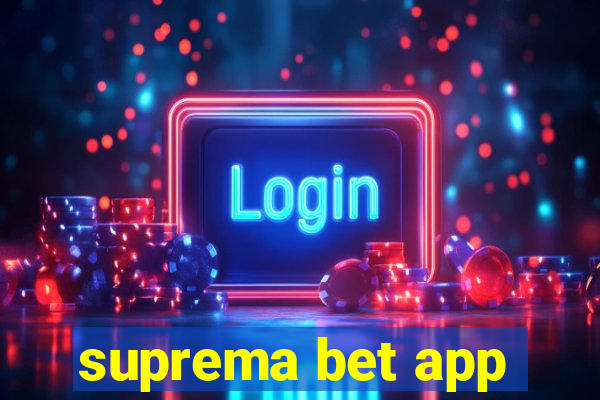 suprema bet app