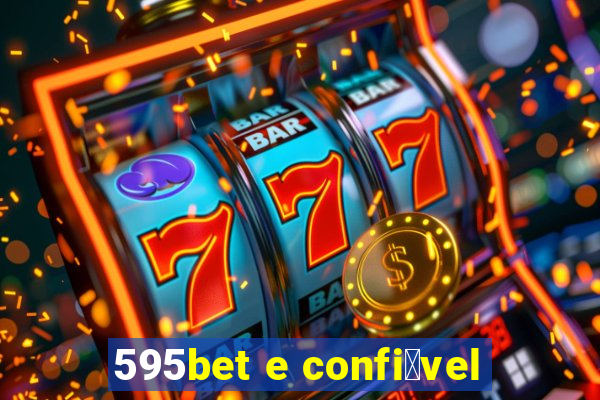 595bet e confi谩vel