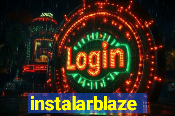 instalarblaze