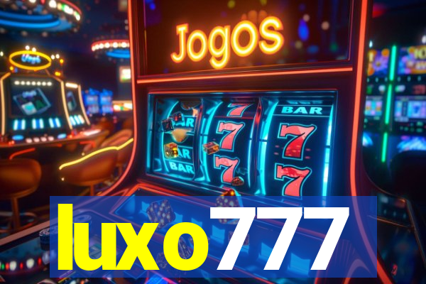 luxo777