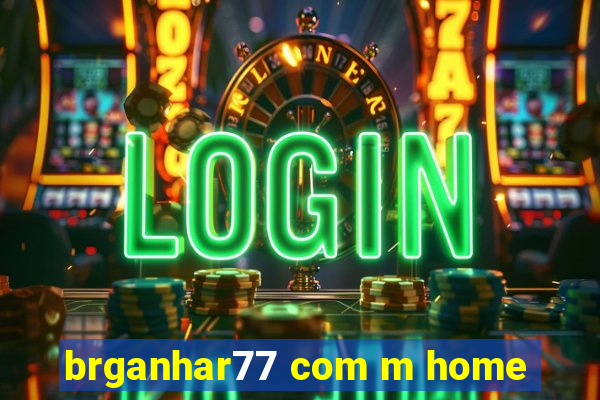 brganhar77 com m home