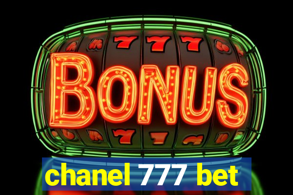 chanel 777 bet