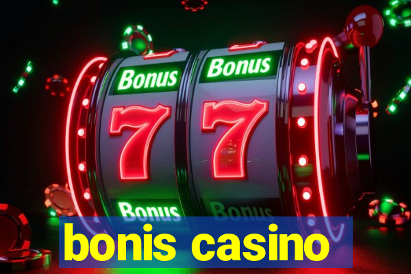 bonis casino