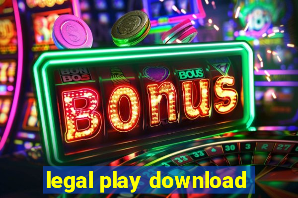 legal play download