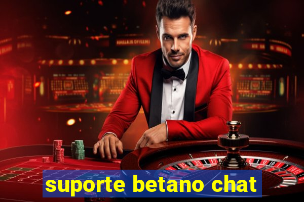 suporte betano chat