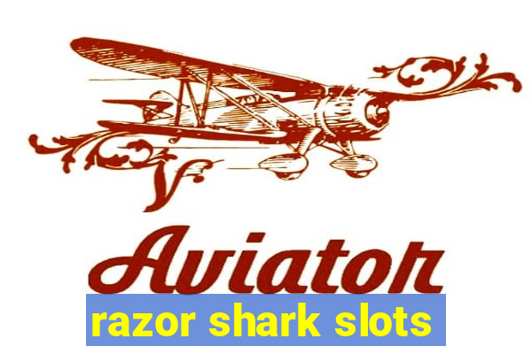 razor shark slots