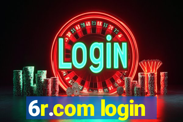 6r.com login